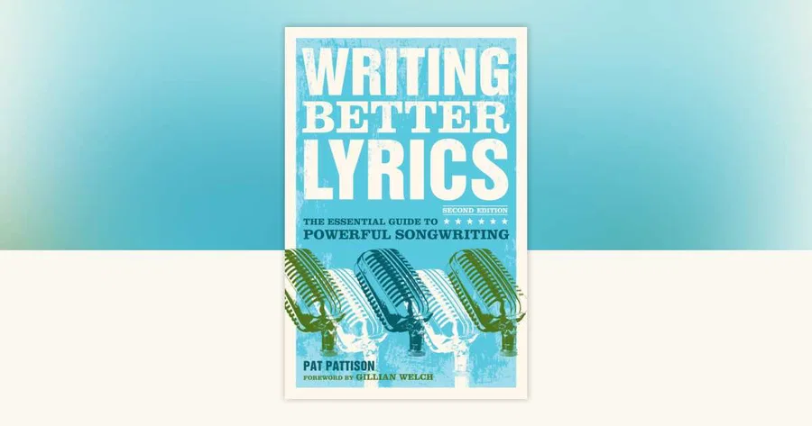 Writing Better Lyrics, Second Edition